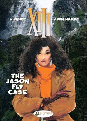 XIII Vol. 6: The Jason Fly Case de Jean Van Hamme