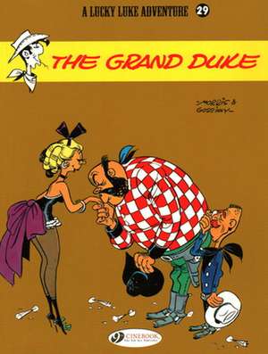 Lucky Luke Vol. 29: The Grand Duke de Rene Goscinny