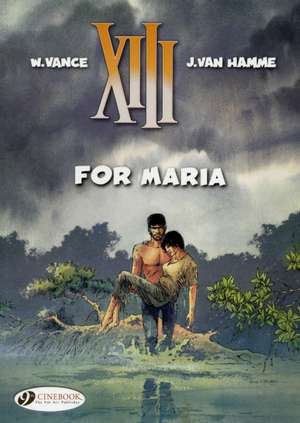 XIII Vol. 9: For Maria de Jean Van Hamme