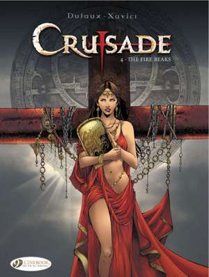 Crusade Vol.4: The Fire Beaks de Jean Dufaux