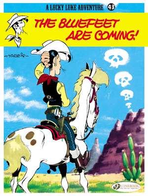 Lucky Luke Vol. 43 The Bluefeet are Coming! de Morris