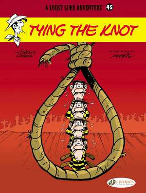 Lucky Luke Vol. 45: Tying the Knot de Achde