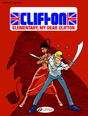 Clifton Vol.7: Elementary, My Dear Clifton de Bob de Groot