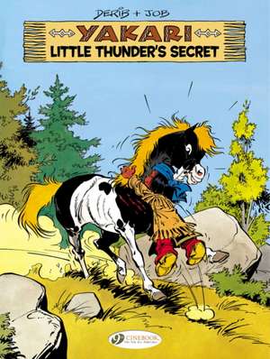 Yakari Vol. 12: Little Thunder's Secret de Job