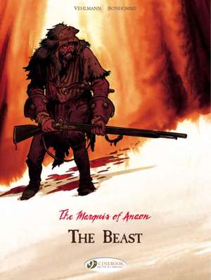 The Marquis of Anaon Vol. 4: The Beast de Fabien Vehlmann