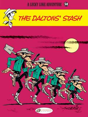 Lucky Luke Vol. 58: The Daltons' Stash de Morris