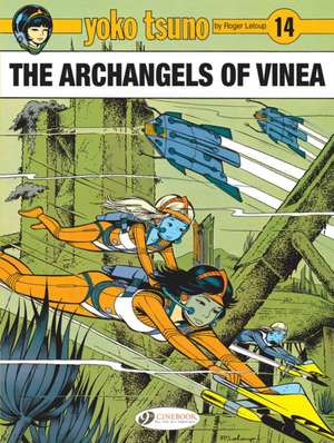 Yoko Tsuno Vol. 14: The Archangels of Vinea de Roger Leloup