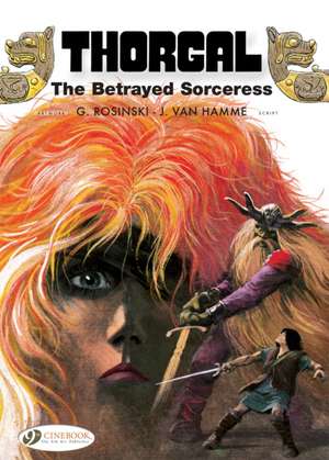 Thorgal Vol. 0: The Betrayed Sorceress de Van Hamme