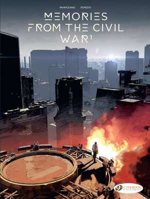 Memories from the Civil War Vol. 1 de Richard Marazano