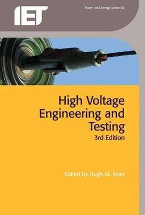 High Voltage Engineering and Testing de Hugh M. Ryan