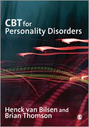 CBT for Personality Disorders de Henck van Bilsen