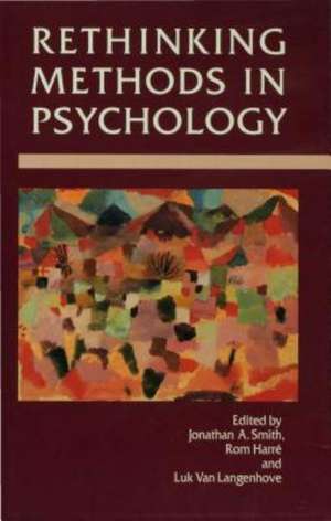 Rethinking Methods in Psychology de Jonathan A Smith