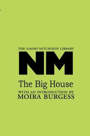 The Big House de Naomi Mitchison