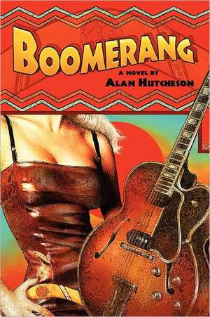 Boomerang de Alan Hutcheson