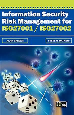 Information Security Risk Management for Iso27001/Iso27002 de Alan Calder