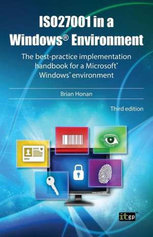 Iso27001 in a Windows Environment de Brian Honan