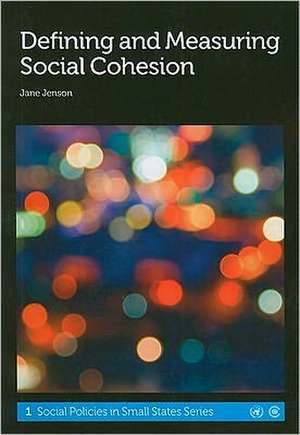 Defining and Measuring Social Cohesion de Jane Jenson