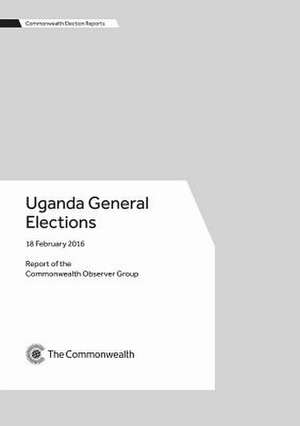 Uganda General Elections de Commonwealth Observer Group