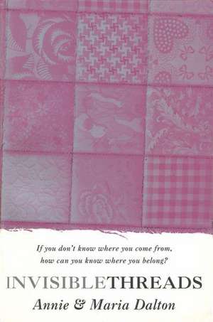 Invisible Threads de Annie Dalton