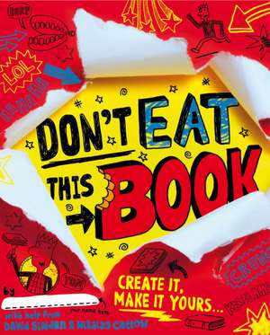 Don't Eat This Book de David Sinden