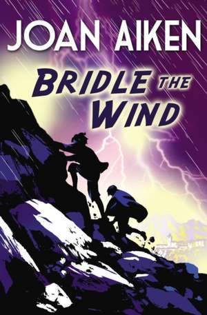 Bridle The Wind de Joan Aiken