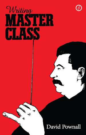 Writing 'Master Class' de David Pownall