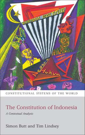 The Constitution of Indonesia: A Contextual Analysis de Simon Butt