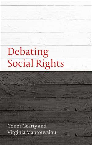 Debating Social Rights de Professor Conor Gearty