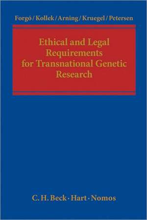 Ethical and Legal Requirements of Transnational Genetic Research de Regine Kollek