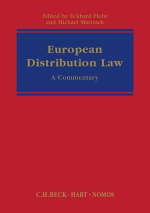 European Distribution Law: A Commentary de Eckhard Flohr