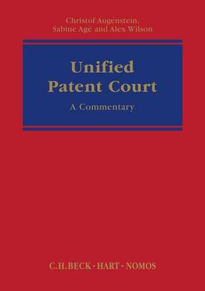 Unified Patent Court Procedure: A Commentary de Alex Wilson