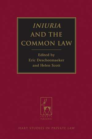 Iniuria and the Common Law de Dr Eric Descheemaeker