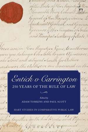 Entick v Carrington: 250 Years of the Rule of Law de Adam Tomkins