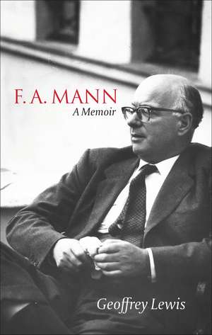 F.A. Mann: A Memoir de Geoffrey Lewis