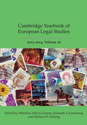 Cambridge Yearbook of European Legal Studies: Volume 16, 2013-2014 de Albertina Albors-Llorens