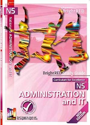 BrightRED Study Guide National 5 Administration and IT - New Edition de Cooper Simpson Cooper Simpson