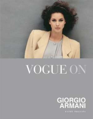 Vogue on Giorgio Armani de Kathy Phillips