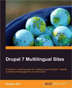 Drupal 7 Multilingual Sites de Kristen Pol