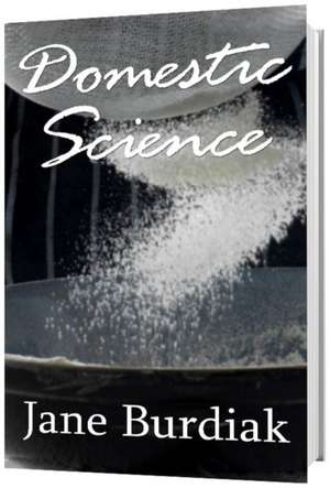 Domestic Science de Jane Burdiak