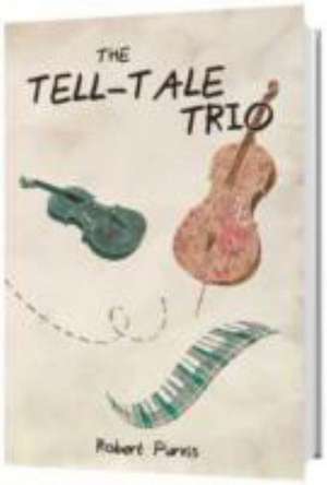 The Tell-Tale Trio de Robert Purvis