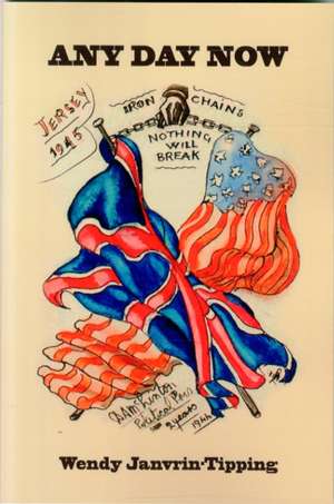 Any Day Now de Wendy Janvrin-Tipping