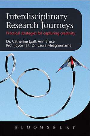 Interdisciplinary Research Journeys: Practical Strategies for Capturing Creativity de Dr. Catherine Lyall