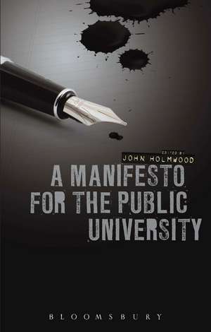 A Manifesto for the Public University de Prof. John Holmwood