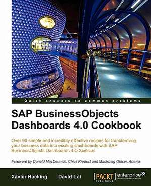 SAP Businessobjects Dashboards 4.0 Cookbook de David Lai