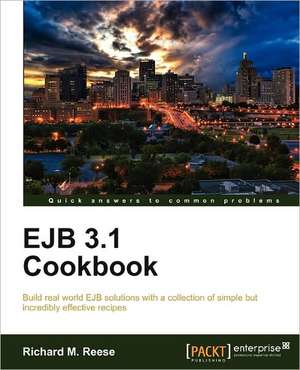 Ejb 3.1 Cookbook de Richard Reese