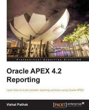 Oracle Apex 4.2 Reporting de G. Bara