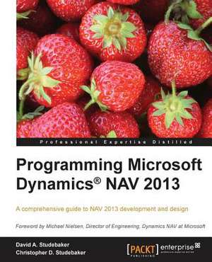 Programming Microsoft Dynamics Nav 2013 de David Studebaker