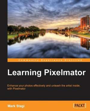 Learning Pixelmator de Mark Stagi