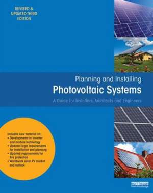 Planning and Installing Photovoltaic Systems: A Guide for Installers, Architects and Engineers de Deutsche Gesellschaft für Sonnenenergie (DGS)