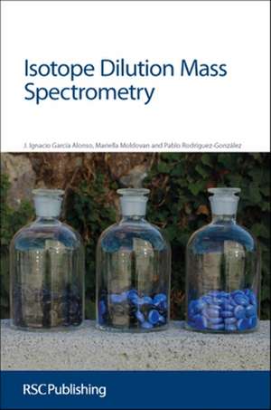 Isotope Dilution Mass Spectrometry de Jose Ignacio Alonso Garcia